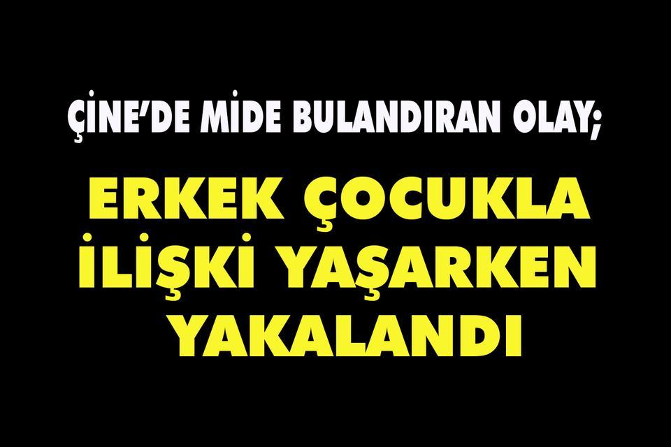 Çine'de mide bulandıran olay; Erkek çocukla ilişki yaşarken yakalandı