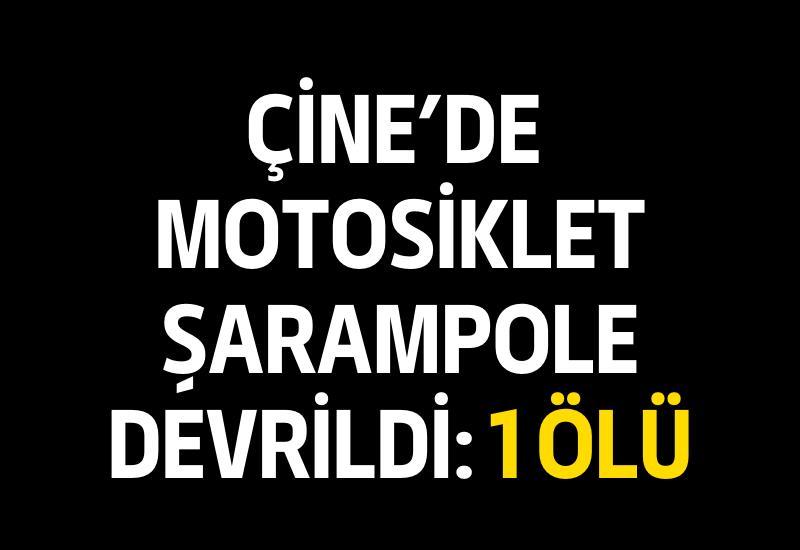 Çine'de motosiklet şarampole devrildi: 1 ölü