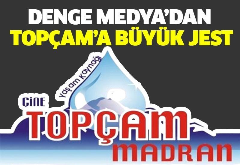 Denge Medya’dan Topçam’a büyük jest